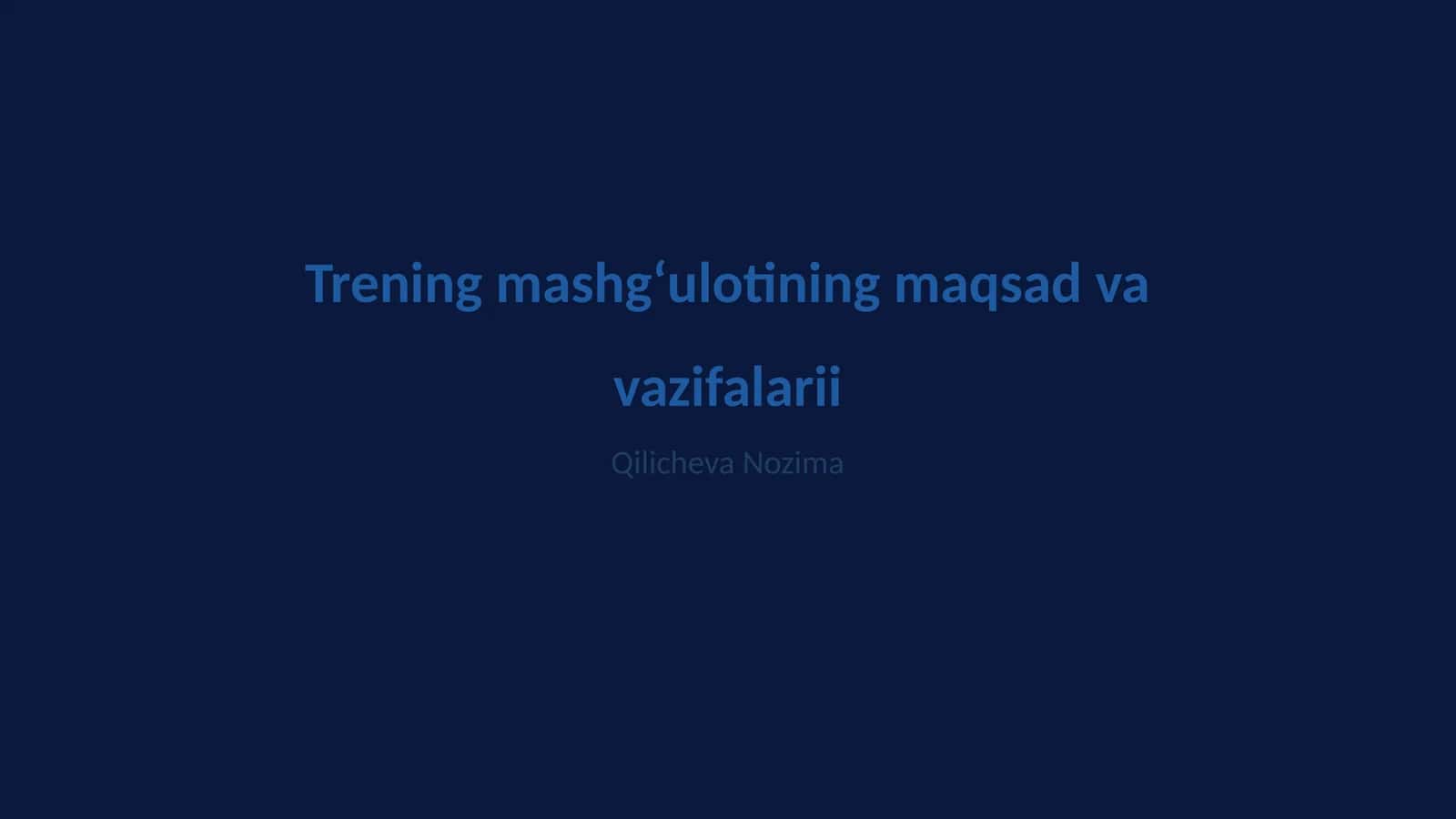 Trening mashgʻulotining maqsad va vazifalarii