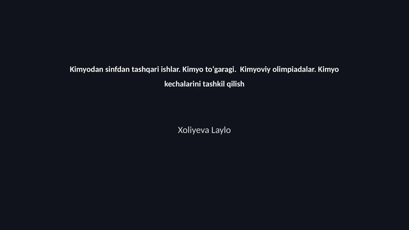 Kimyodan sinfdan tashqari ishlar