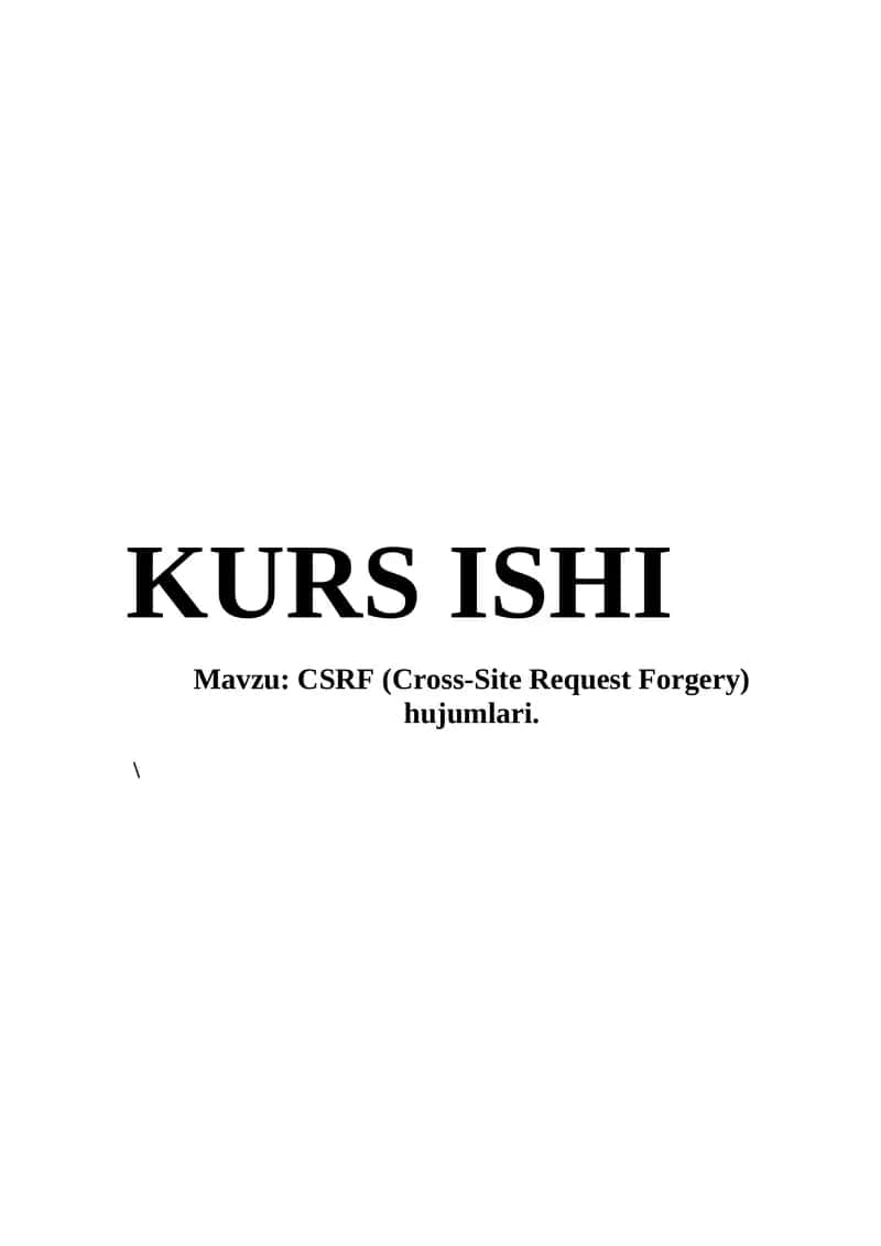 CSRF (Cross-Site Request Forgery) hujumlari