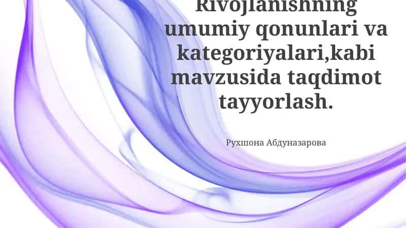 Rivojlanishning umumiy qonunlari va kategoriyalari