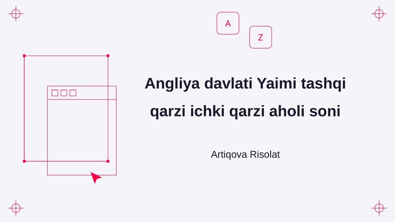 Angliya davlati Yaimi tashqi qarzi ichki qarzi aholi soni