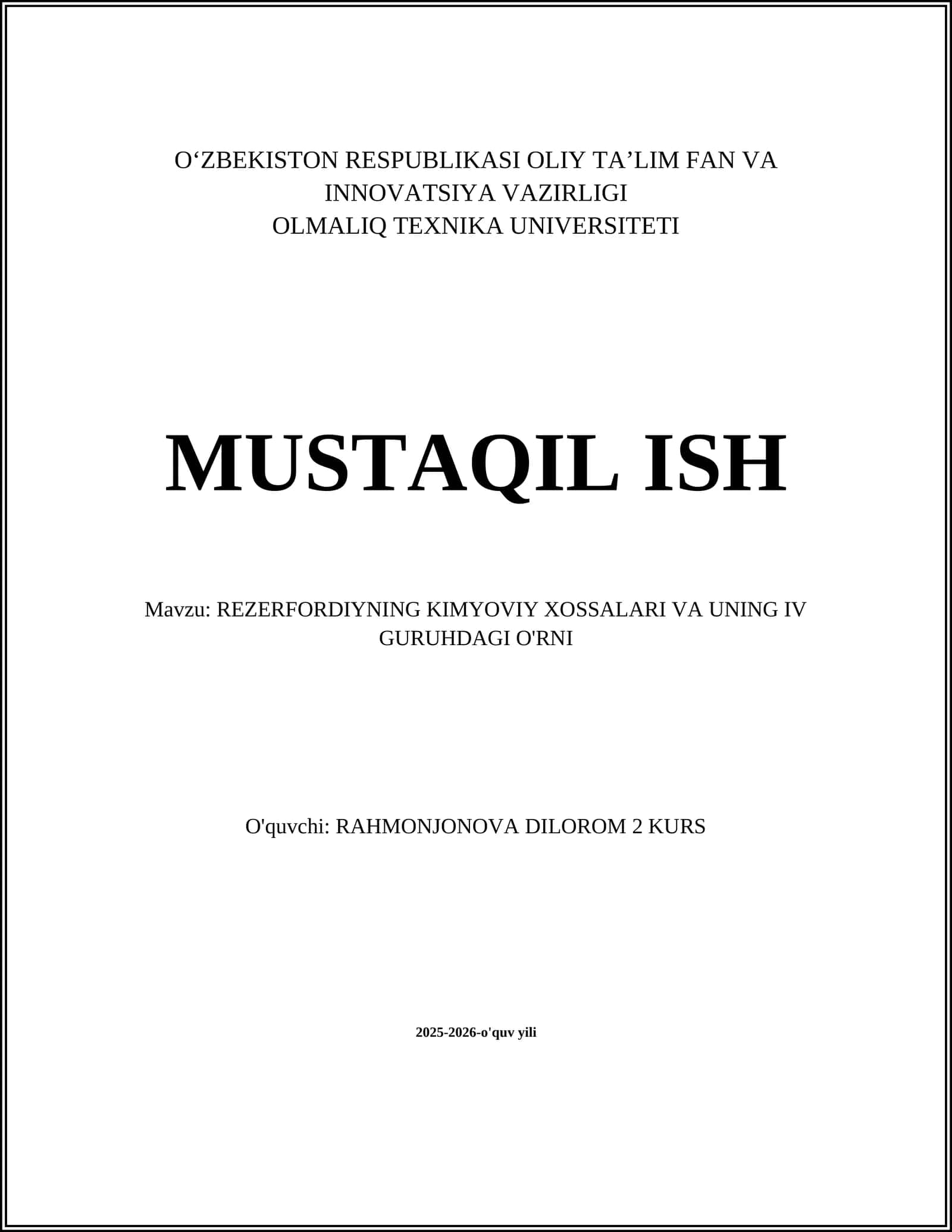 REZERFORDIYNING KIMYOVIY XOSSALARI VA UNING IV GURUHDAGI O'RNI