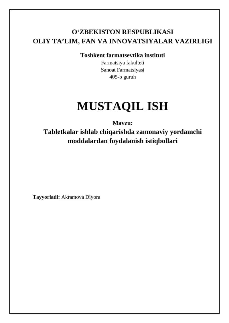 Tabletka ishlab chiqarishda zamonaviy yordamchi moddalar