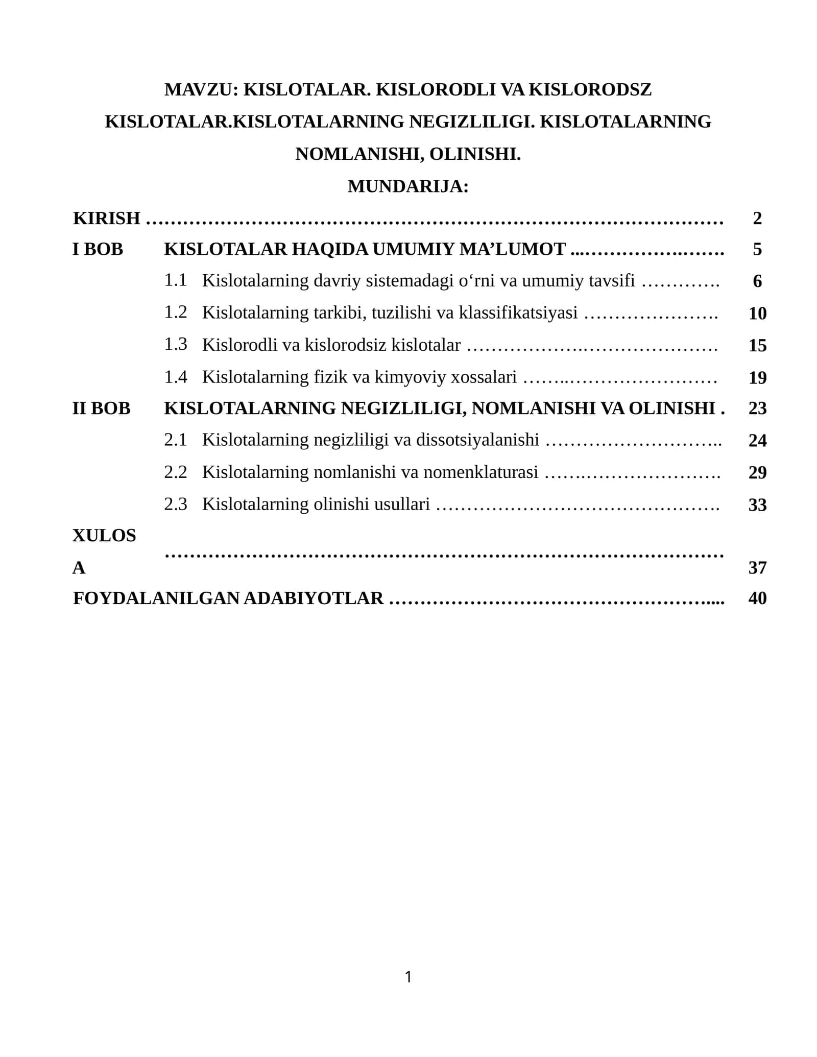 KISLOTALAR. KISLORODLI VA KISLORODSZ KISLOTALAR.KISLOTALARNING NEGIZLILIGI. KISLOTALARNING NOMLANISHI, OLINISHI