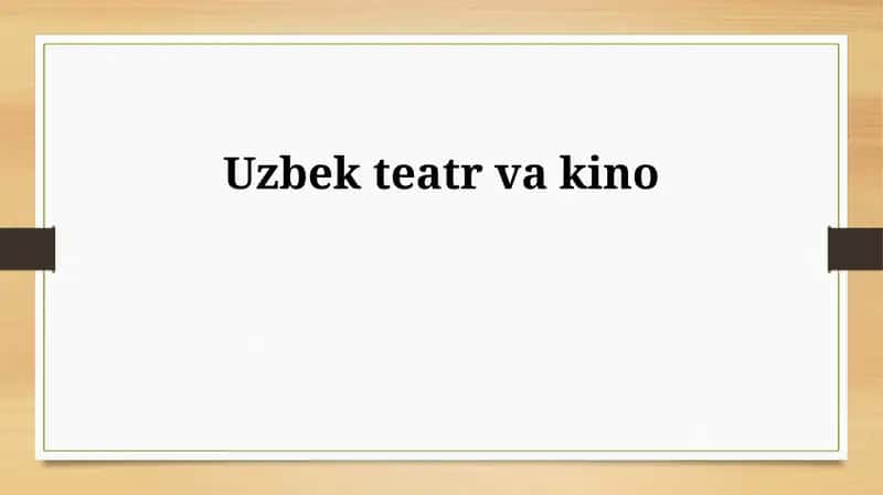 O'zbek teatr va kino