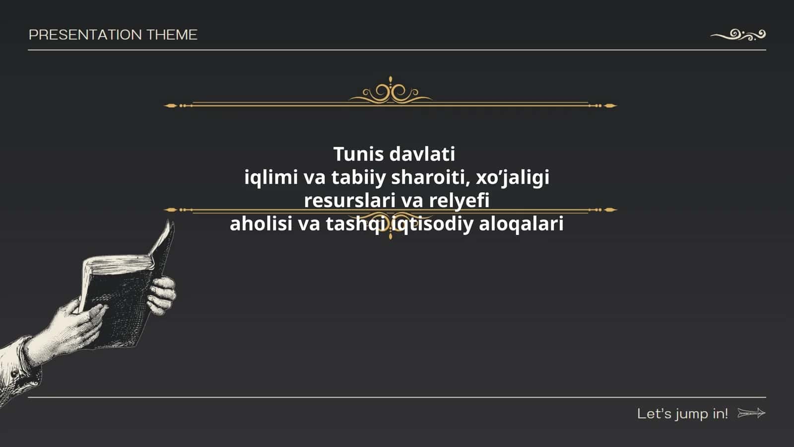 Tunis davlati iqlimi va tabiiy sharoiti, xo’jaligi resurslari va relyefi aholisi va tashqi iqtisodiy aloqalari