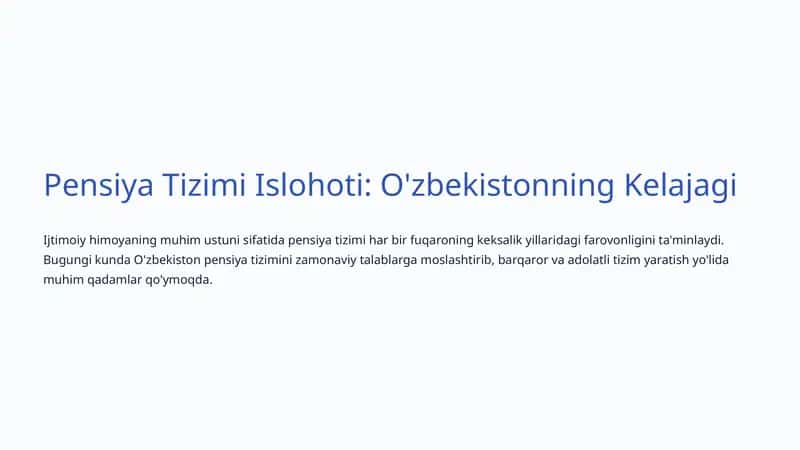 Pensiya Tizimi Islohoti: O'zbekistonning Kelajagi