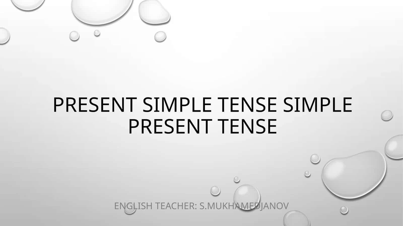 Present simple tense simple present tense