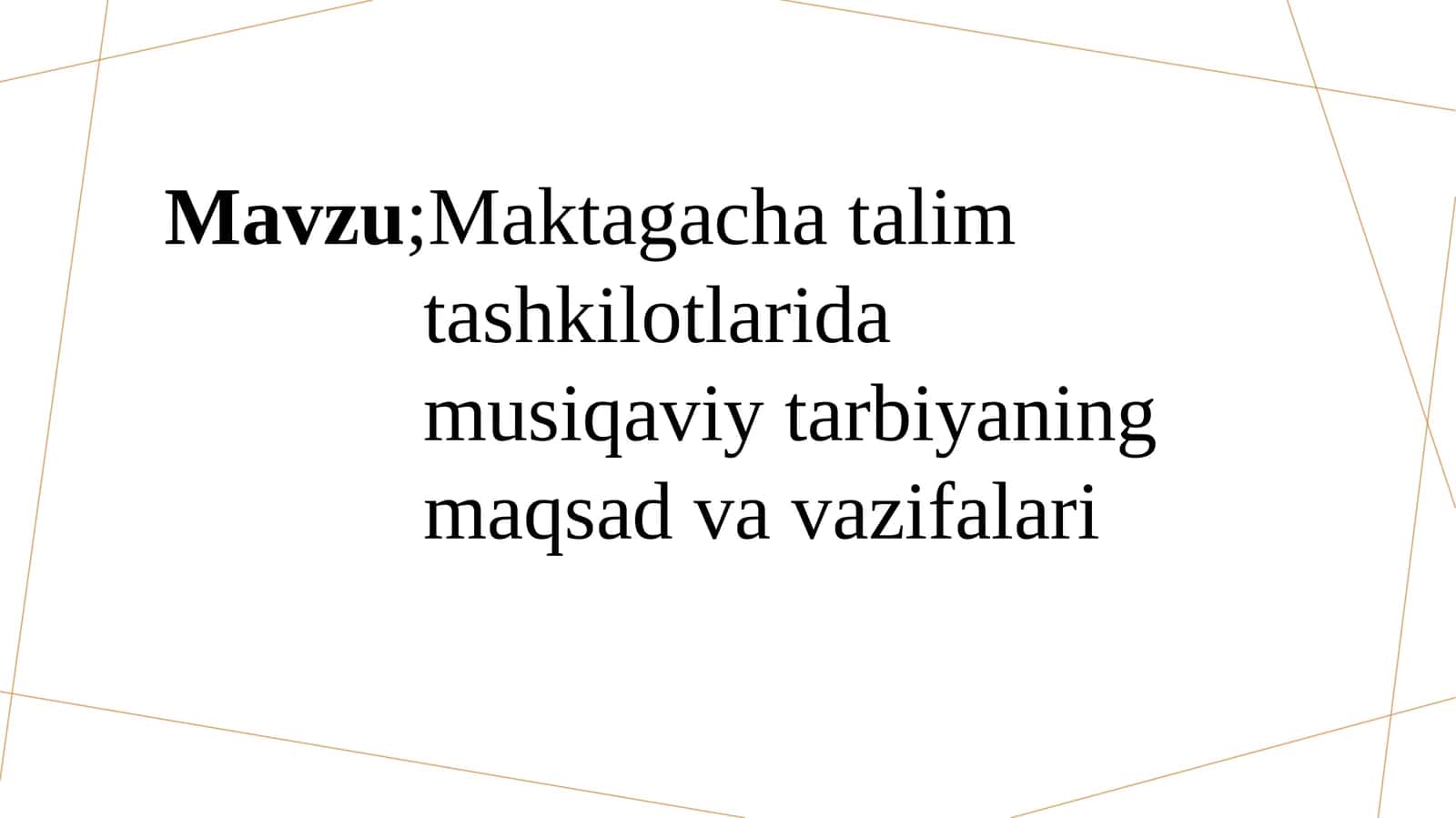 Maktabgacha ta'limda musiqa va tarbiya