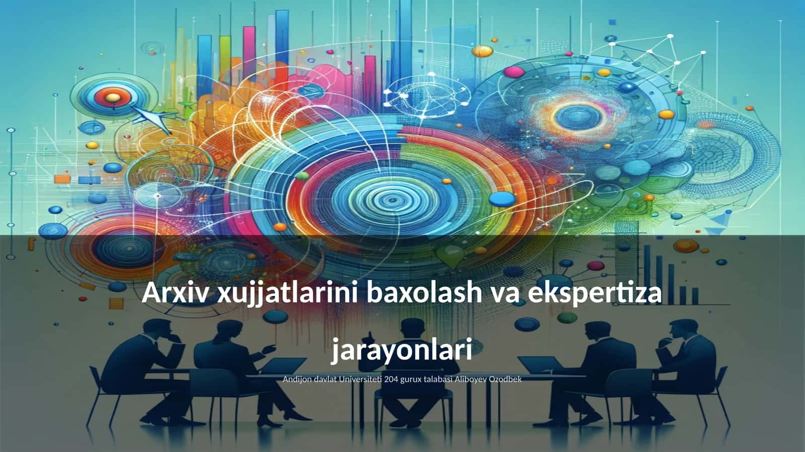 Arxiv xujjatlarini baxolash va ekspertiza jarayonlari