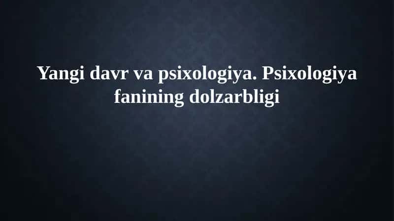 Yangi davr psixologiyasi
