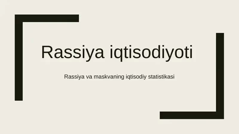 Rassiya va Maskvaning Iqtisodiy Statistikasi