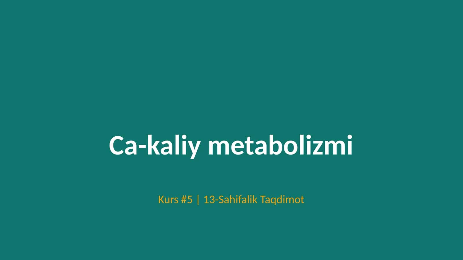 Ca-kaliy metabolizmi