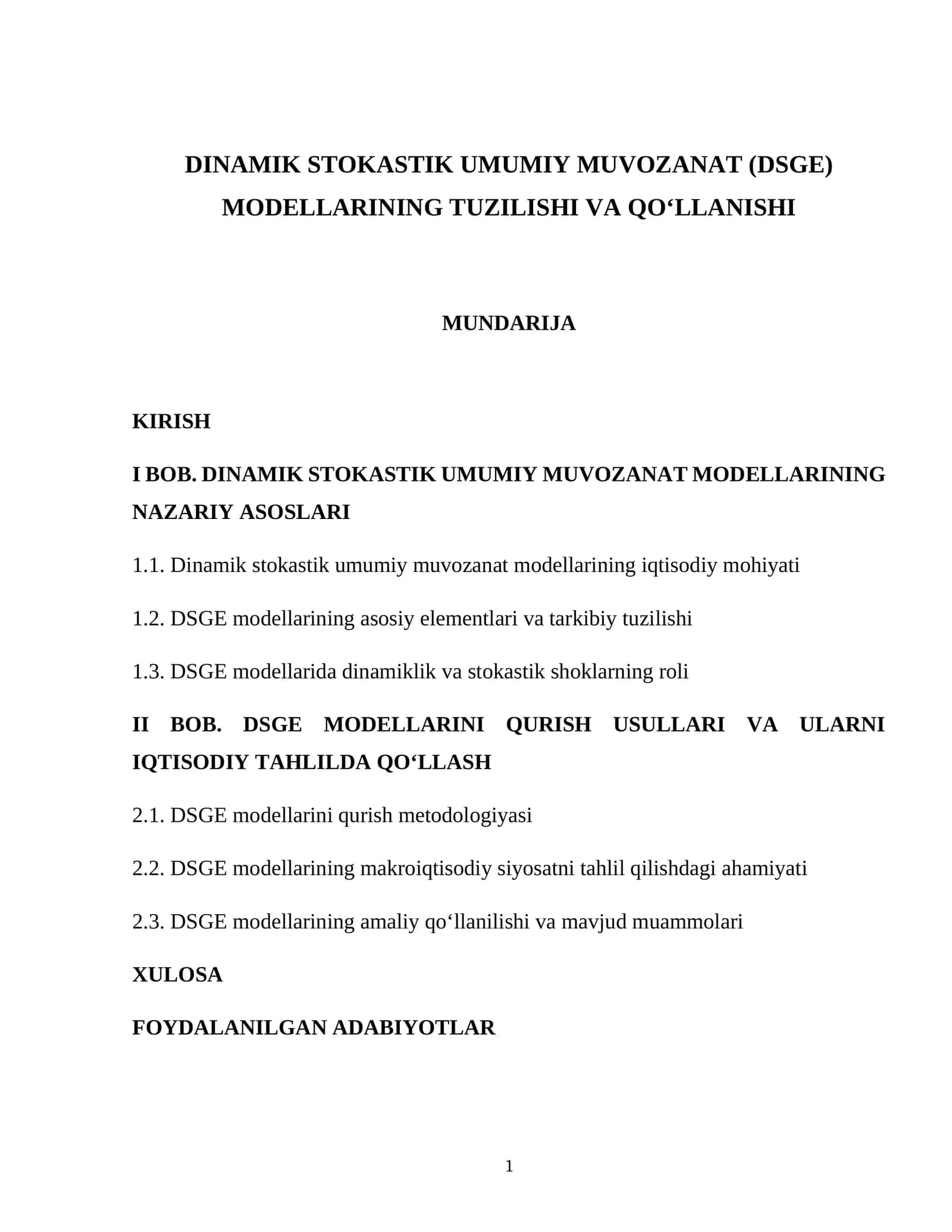 DINAMIK STOKASTIK UMUMIY MUVOZANAT (DSGE) MODELLARINING TUZILISHI VA QO‘LLANISHI