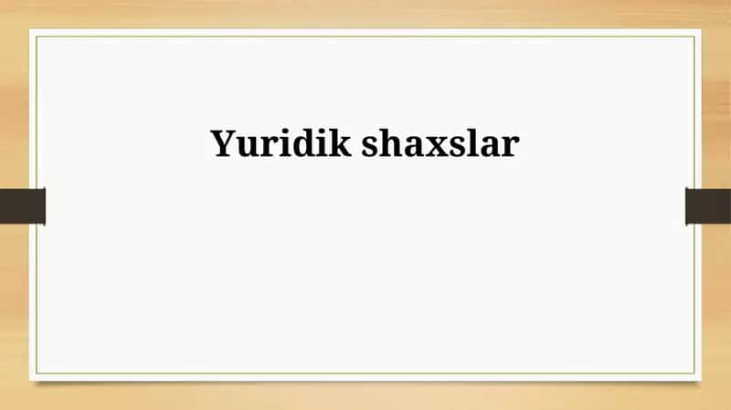 Yuridik shaxslar