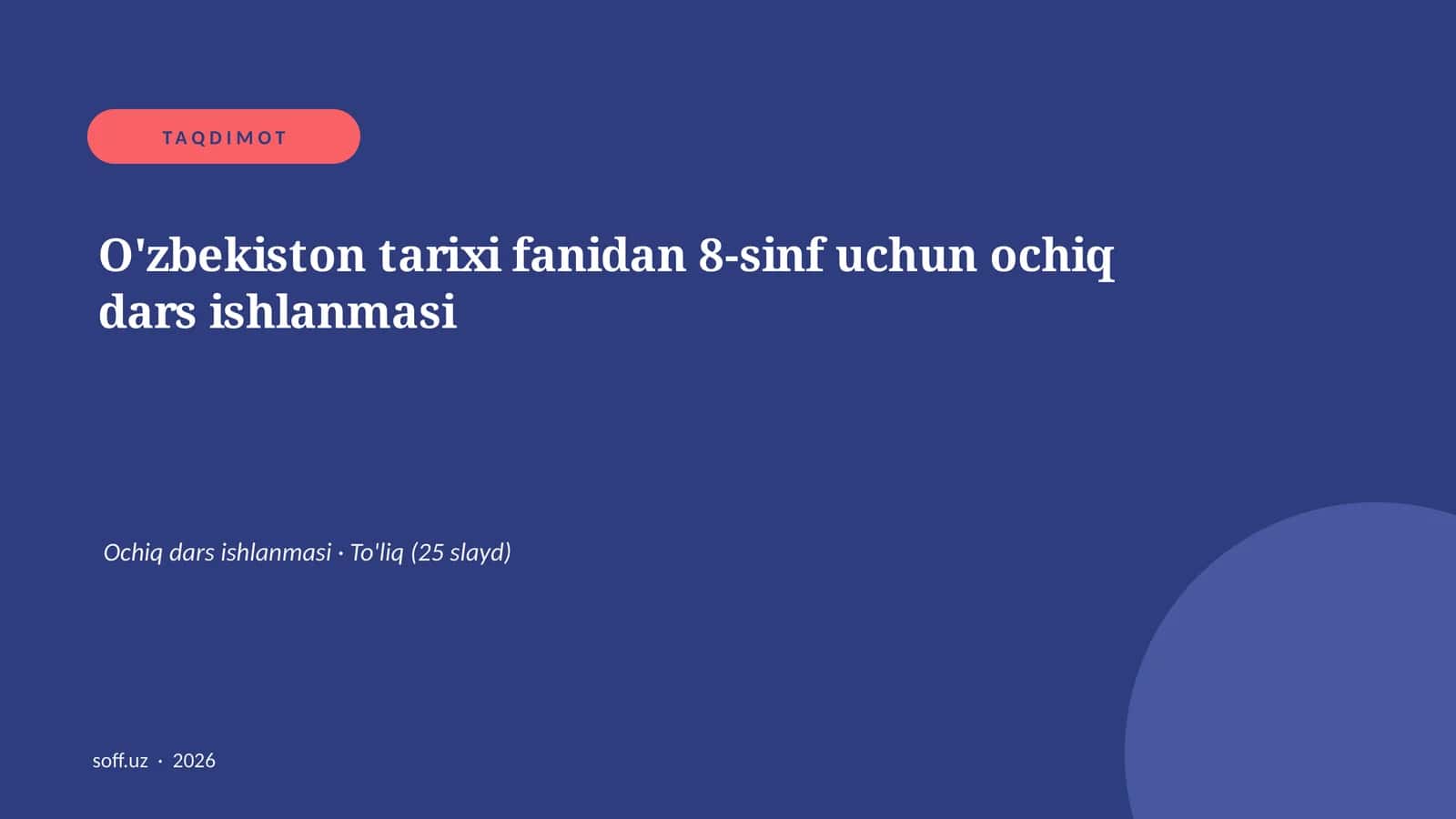 O'zbekiston tarixi fanidan 8-sinf uchun ochiq dars ishlanmasi