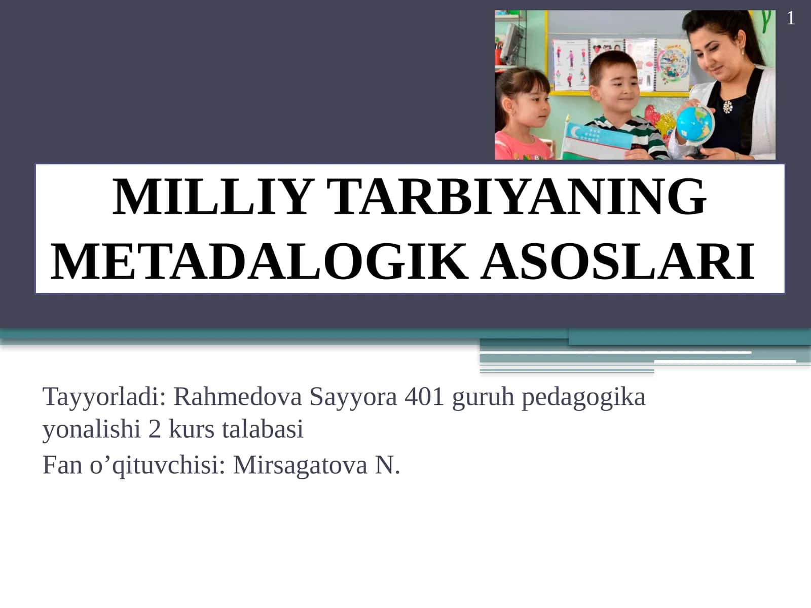 MILLIY TARBIYANING METADALOGIK ASOSLARI