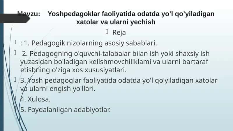 Yoshpedagoglar faoliyatida odatda yo’l qo’yiladigan xatolar va ularni yechish