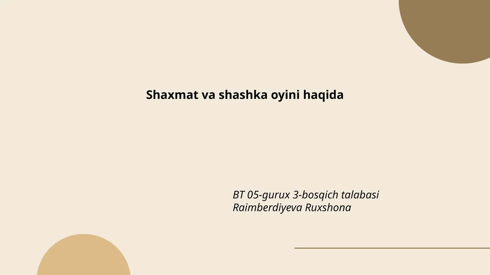 Shaxmat va shashka oyini haqida