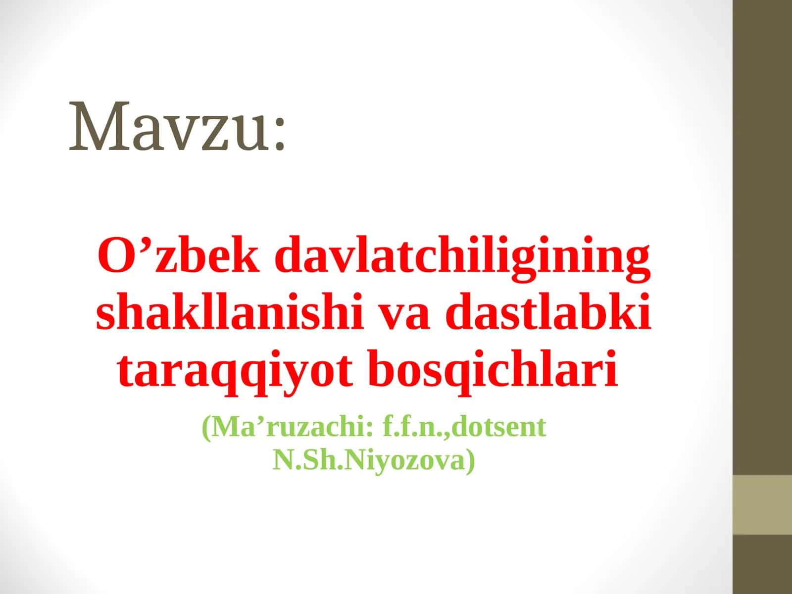 O’zbek davlatchiligining shakllanishi va dastlabki taraqqiyot bosqichlari