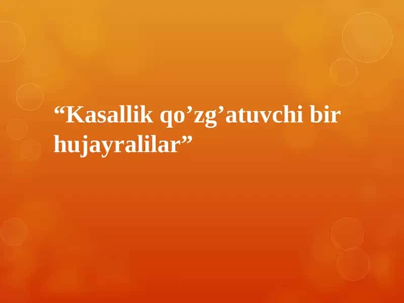 Kasallik qo’zg’atuvchi bir hujayralilar
