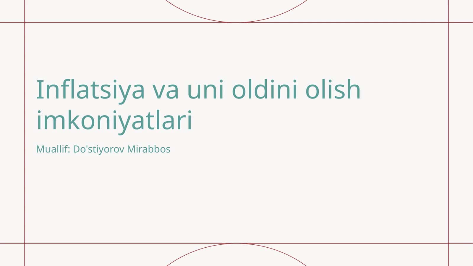 Inflatsiya va uni oldini olish imkoniyatlari