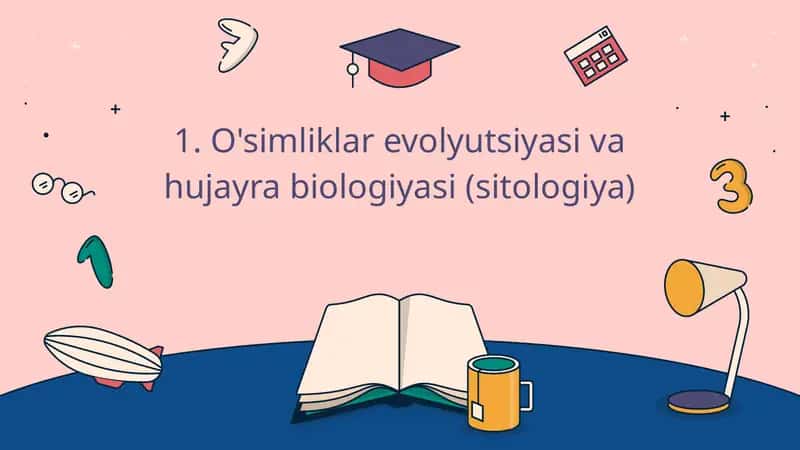 O'simliklar Evolyutsiyasi va Hujayra Biologiyasi (Sitologiya)