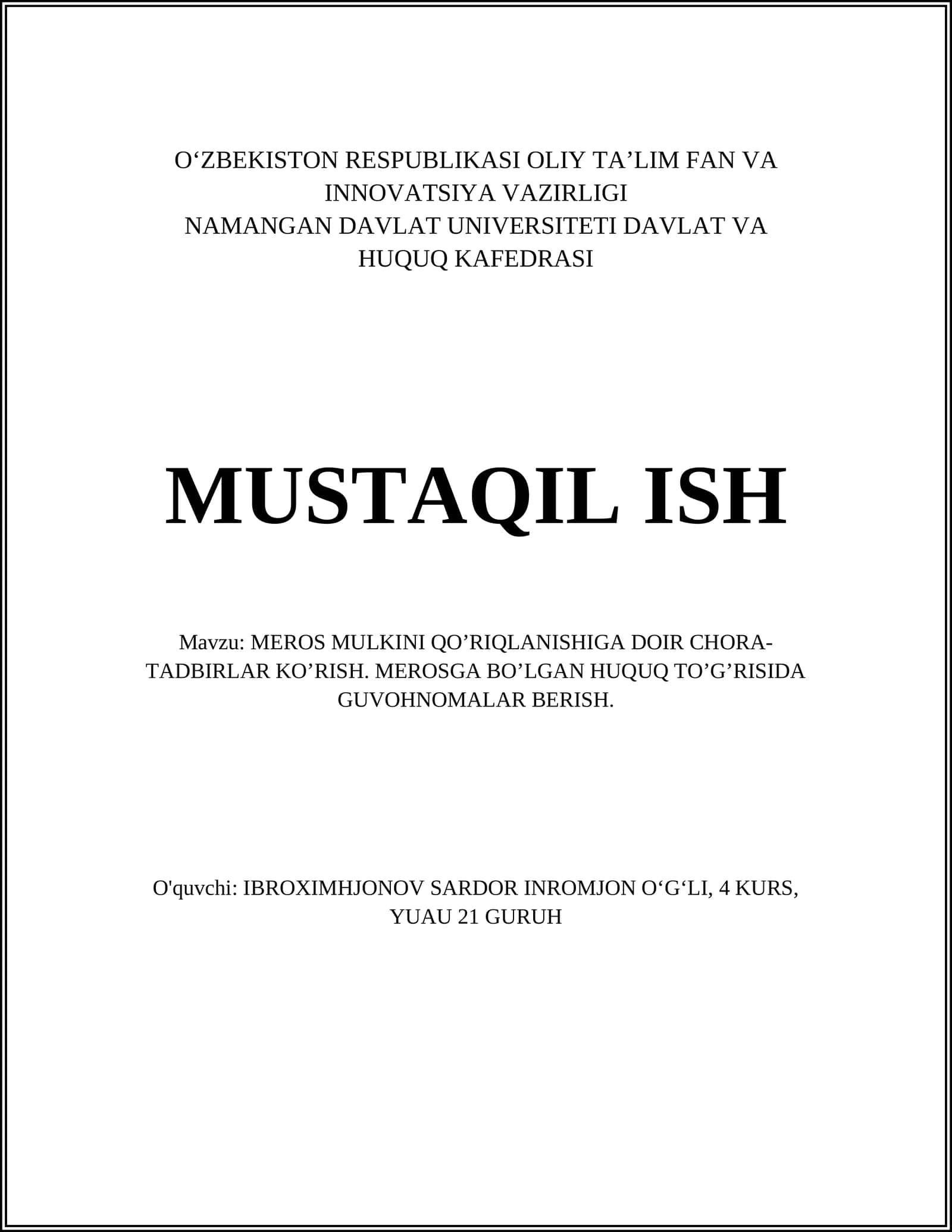 MEROS MULKINI QO’RIQLANISHIGA DOIR CHORA-TADBIRLAR KO’RISH. MEROSGA BO’LGAN HUQUQ TO’G’RISIDA GUVOHNOMALAR BERISH