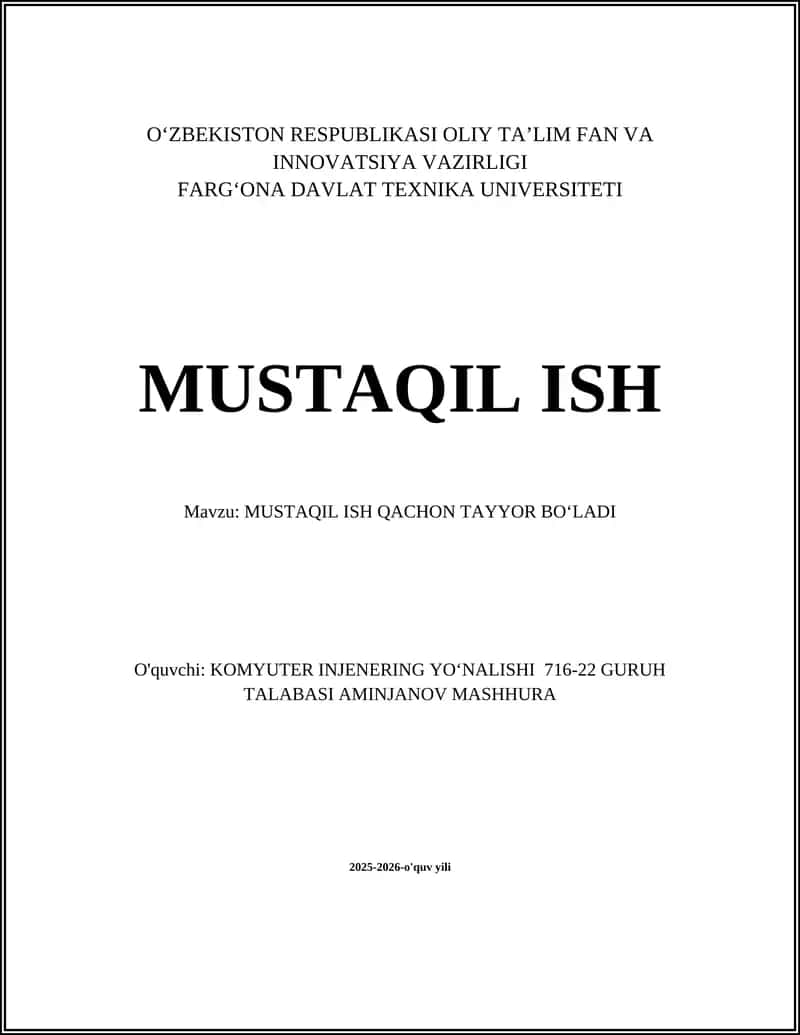 MUSTAQIL ISH QACHON TAYYOR BO‘LADI