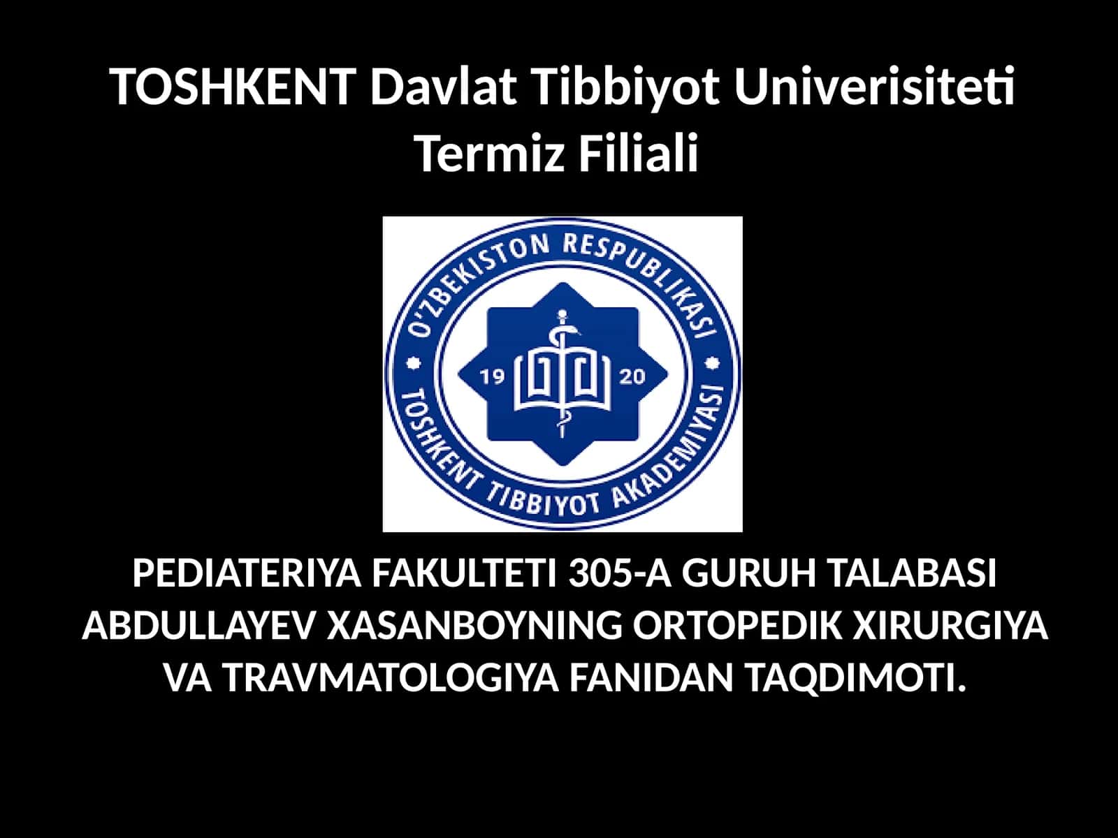 ORTOPEDIK XIRURGIYA VA TRAVMATOLOGIYA