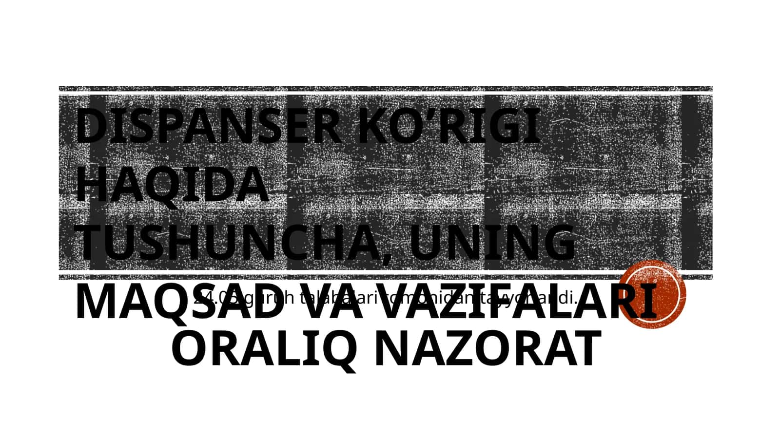 Dispanser ko’rigi haqida