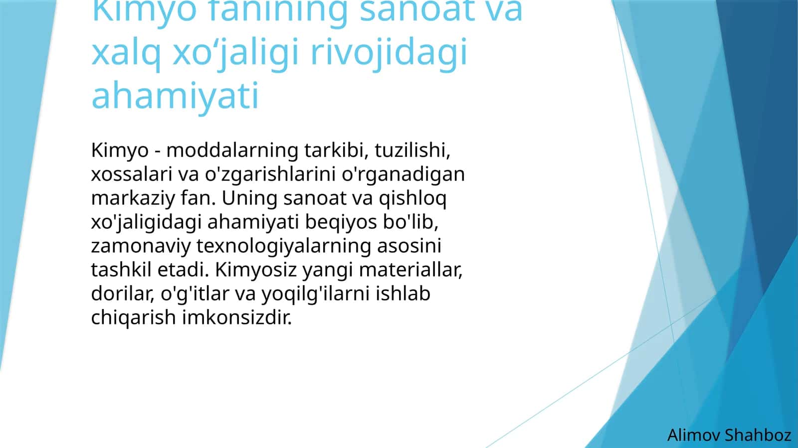 Kimyofanining sanoat va xalqaro.vojidegi ahamiyati