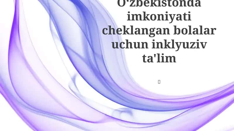 Inklyuziv ta'limning qiyinchiliklari va imkoniyatlari