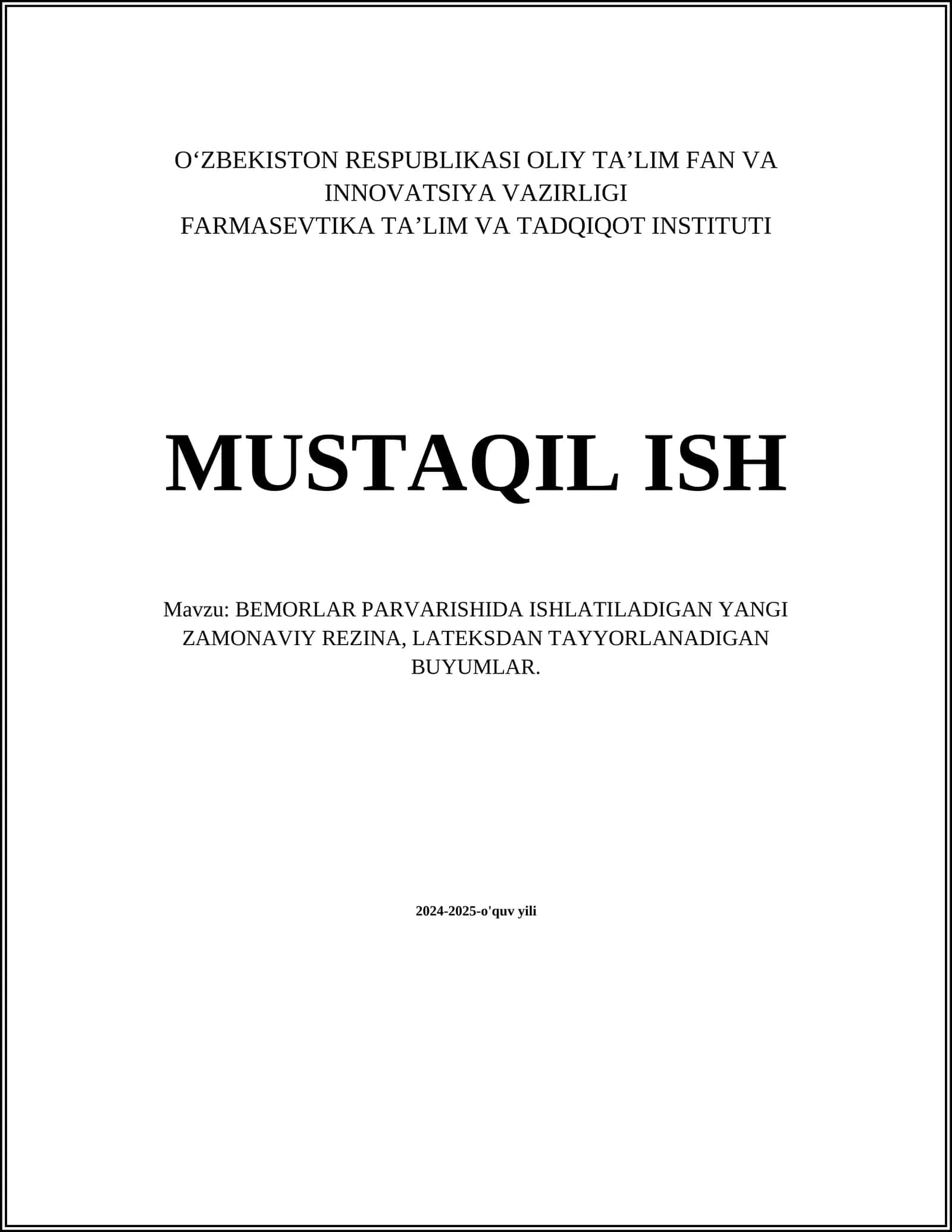 BEMORLAR PARVARISHIDA ISHLATILADIGAN YANGI ZAMONAVIY REZINA, LATEKSDAN TAYYORLANADIGAN BUYUMLAR
