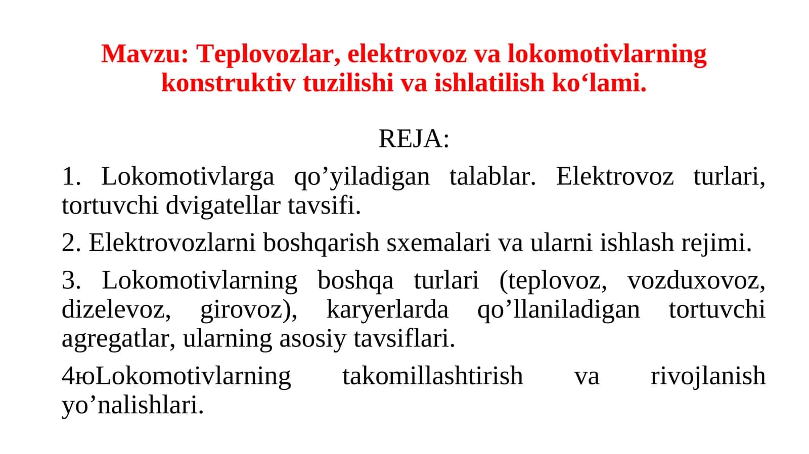 Teplovozlar, elektrovoz va lokomotivlarning konstruktiv tuzilishi va ishlatilish ko‘lami