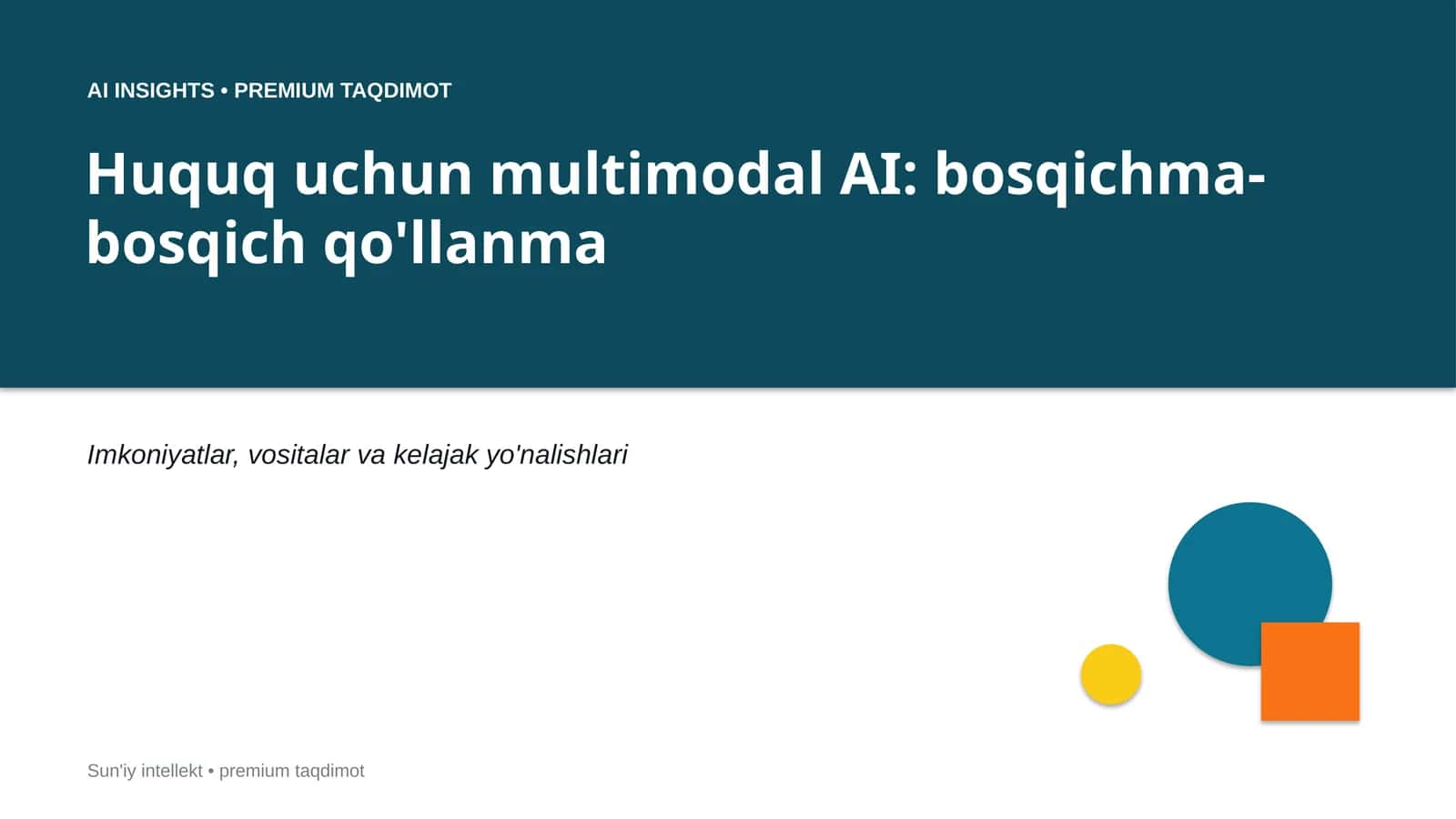 Huquq uchun multimodal AI: bosqichma-bosqich qo'llanma