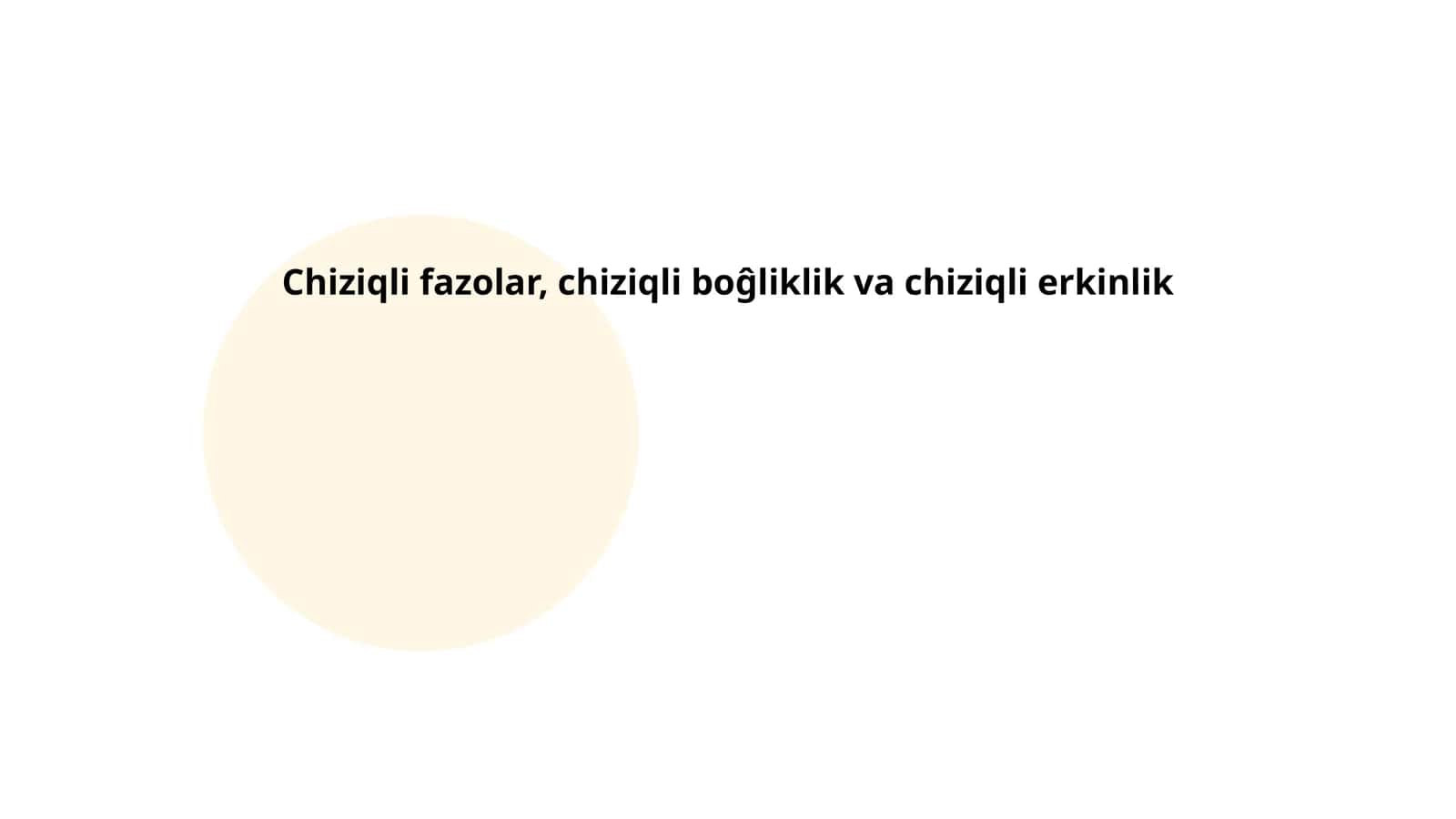 Chiziqli fazolar, chiziqli boĝliklik va chiziqli erkinlik