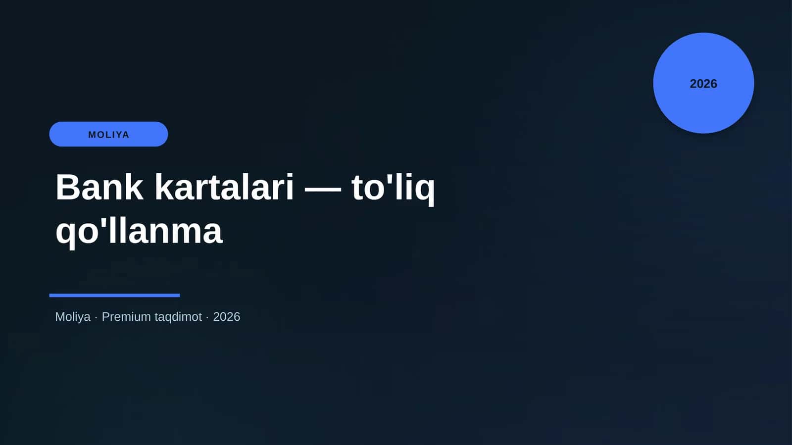 Bank kartalari — to'liq qo'llanma