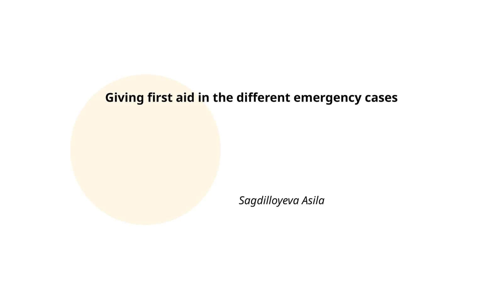 Giving first aid in the different emergency cases