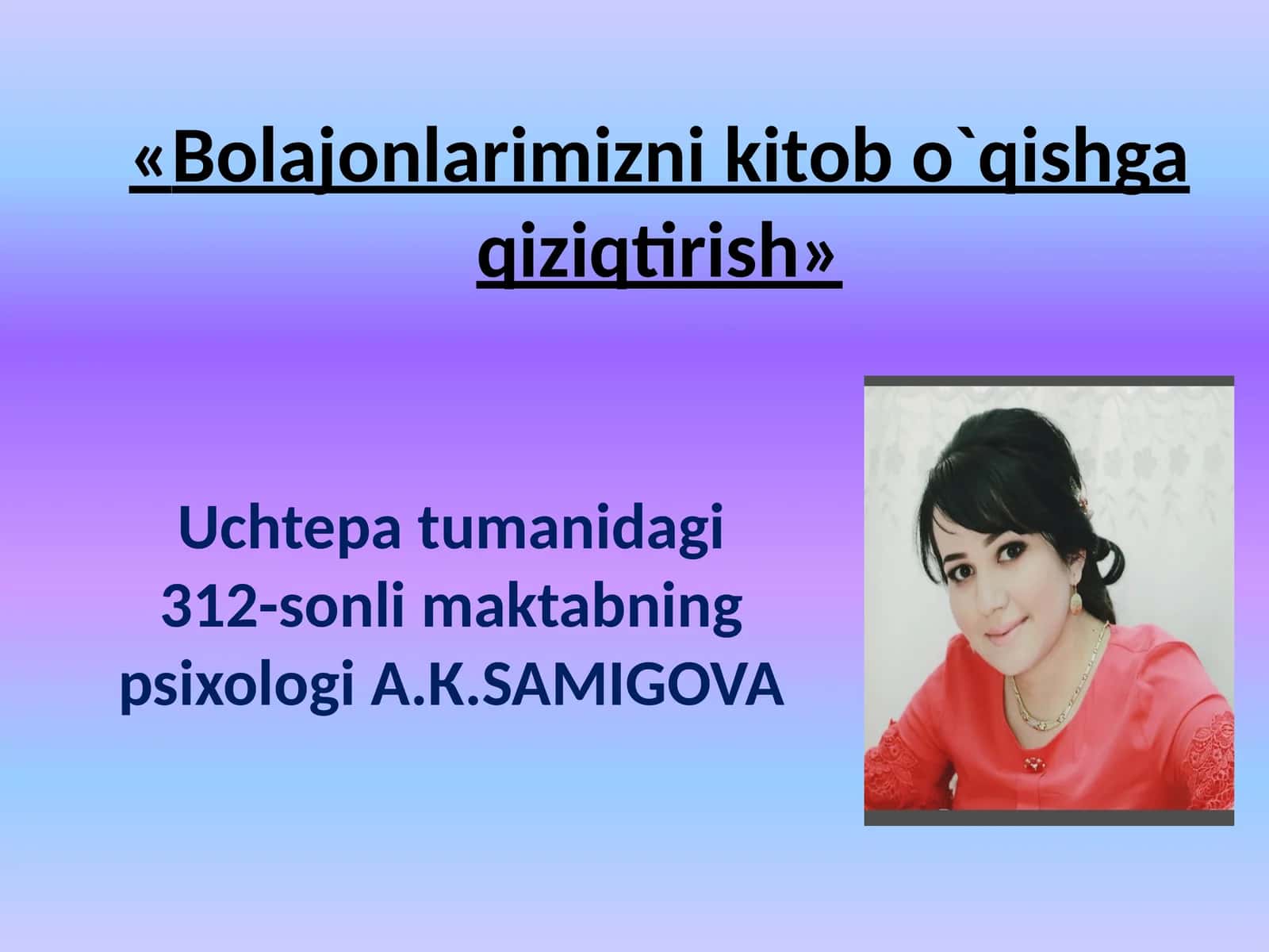 Bolajonlarimizni kitob o'qishga qiziqtirish