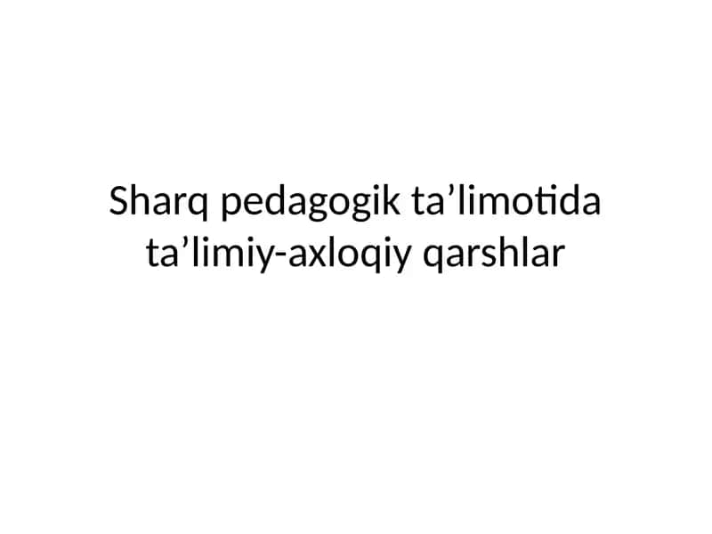 Umumiy pedagogika nazariyasi va amaliyoti