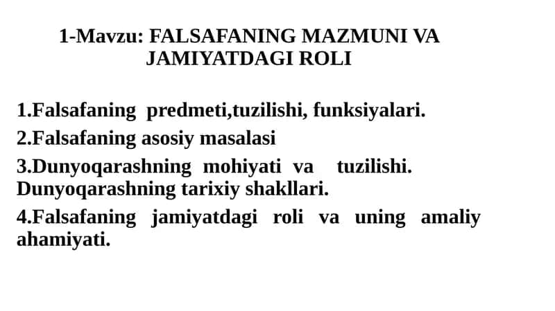 FALSAFANING MAZMUNI VA JAMIYATDAGI ROLI