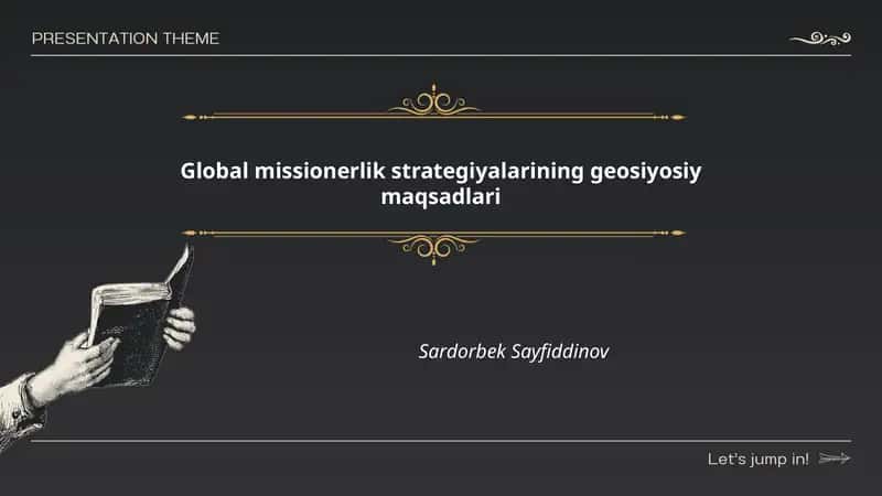 Global missionerlik strategiyalarining geosiyosiy maqsadlari
