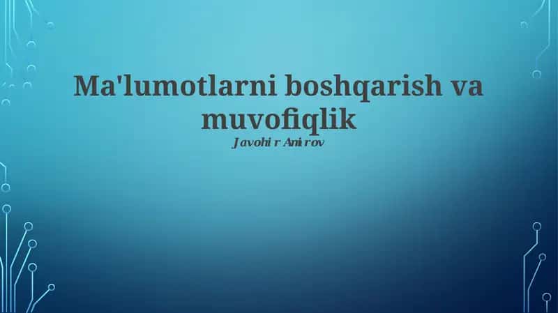 Ma'lumotlarni boshqarish va muvofiqlik
