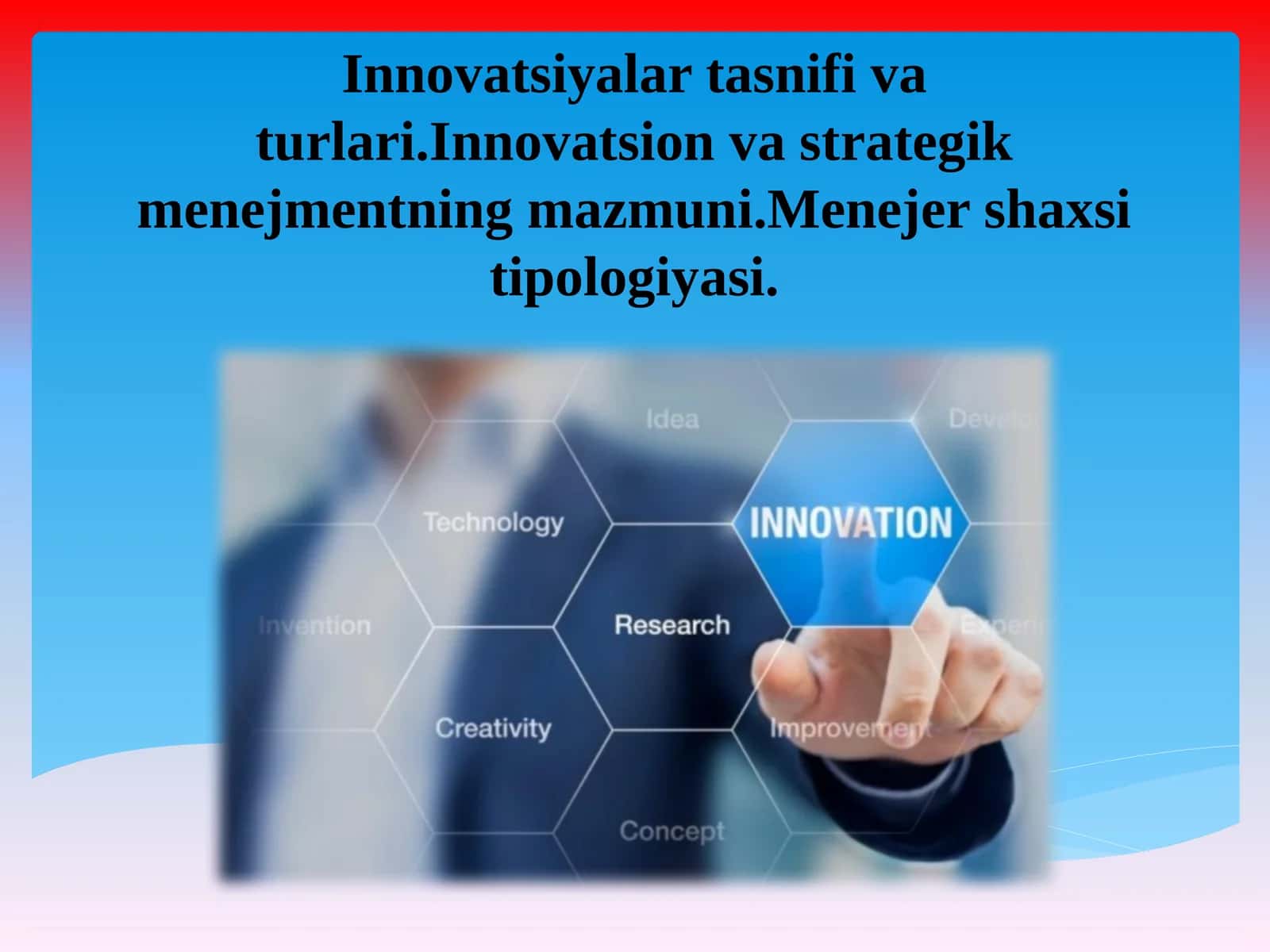 Innovatsion va strategik menejmentning mazmuni
