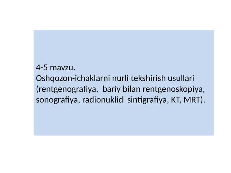 Oshqozon-ichak traktining rentgenologik tekshiruvi