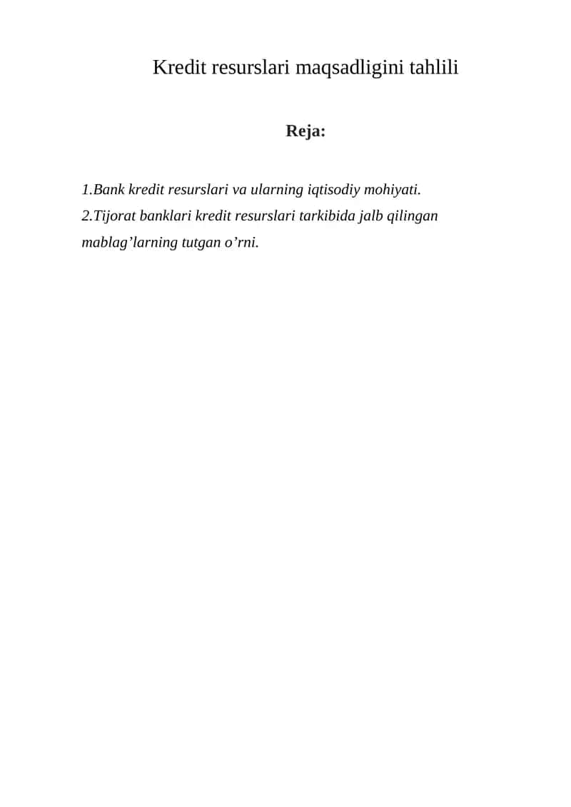Bank kredit resurslari va ularning iqtisodiy mohiyati