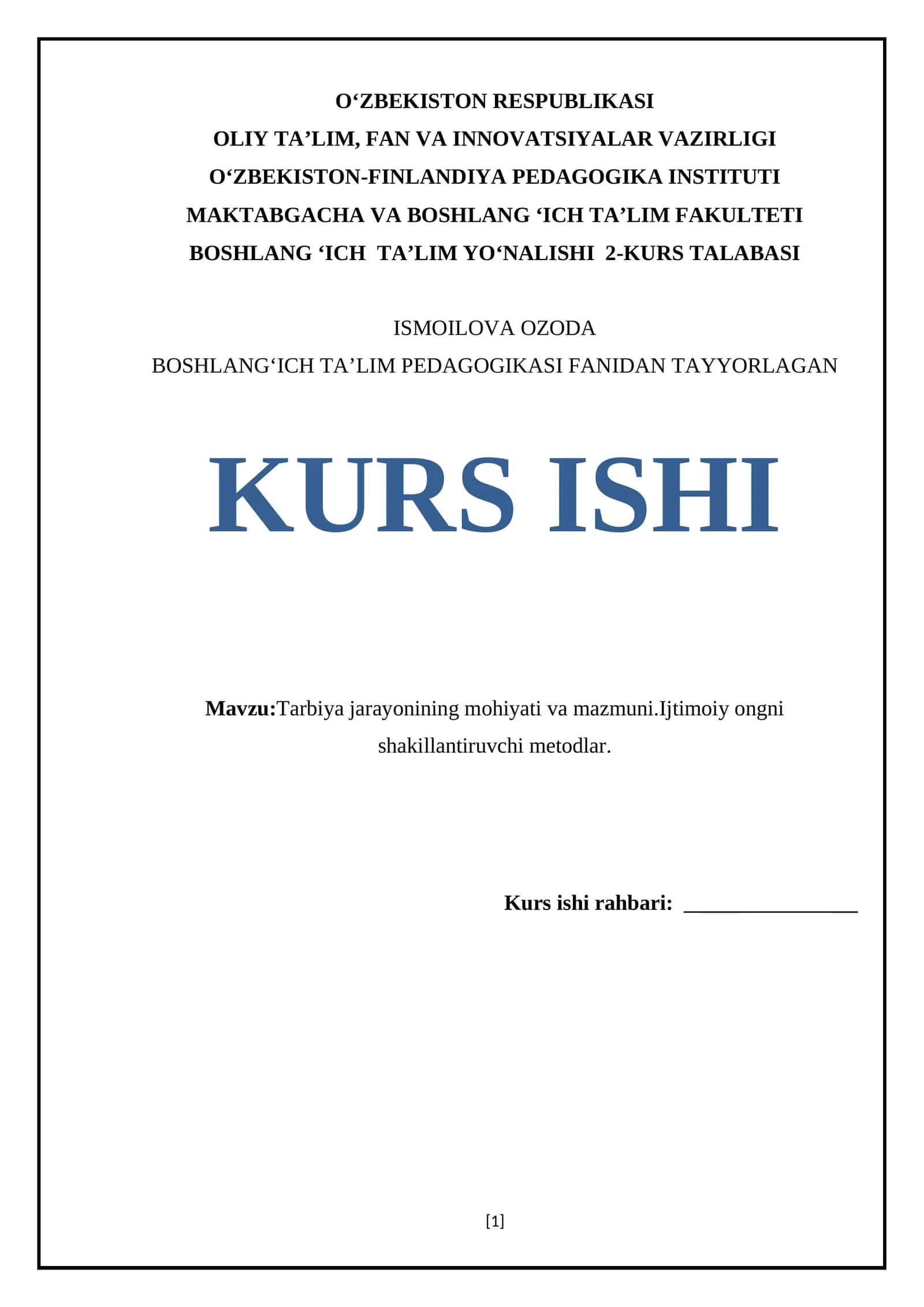 Tarbiya jarayonining mohiyati va mazmuni