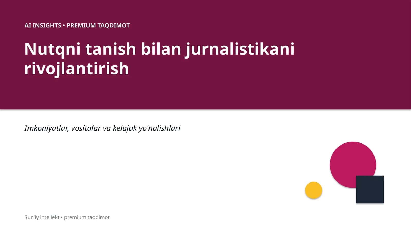 Nutqni tanish bilan jurnalistikani rivojlantirish