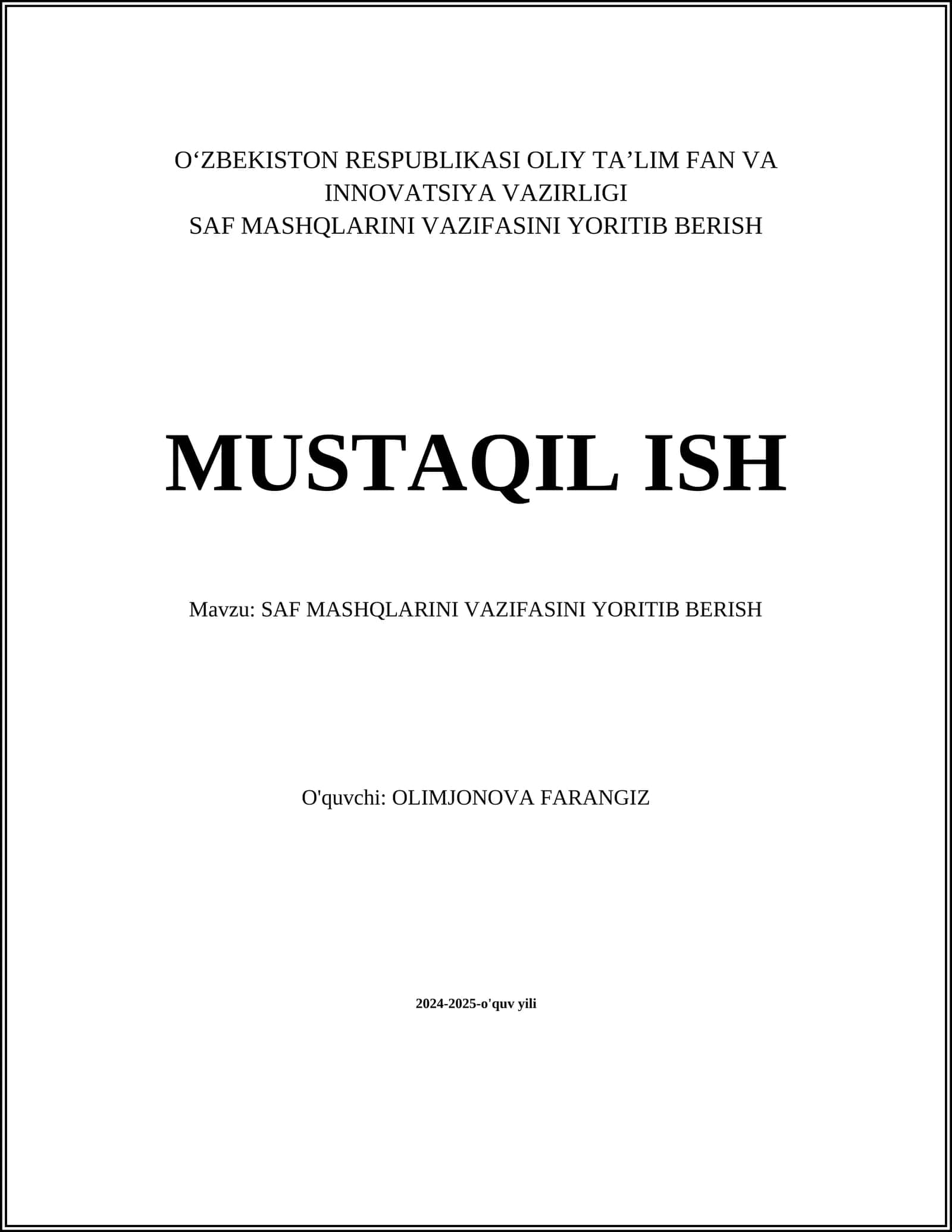 SAF MASHQLARINI VAZIFASINI YORITIB BERISH